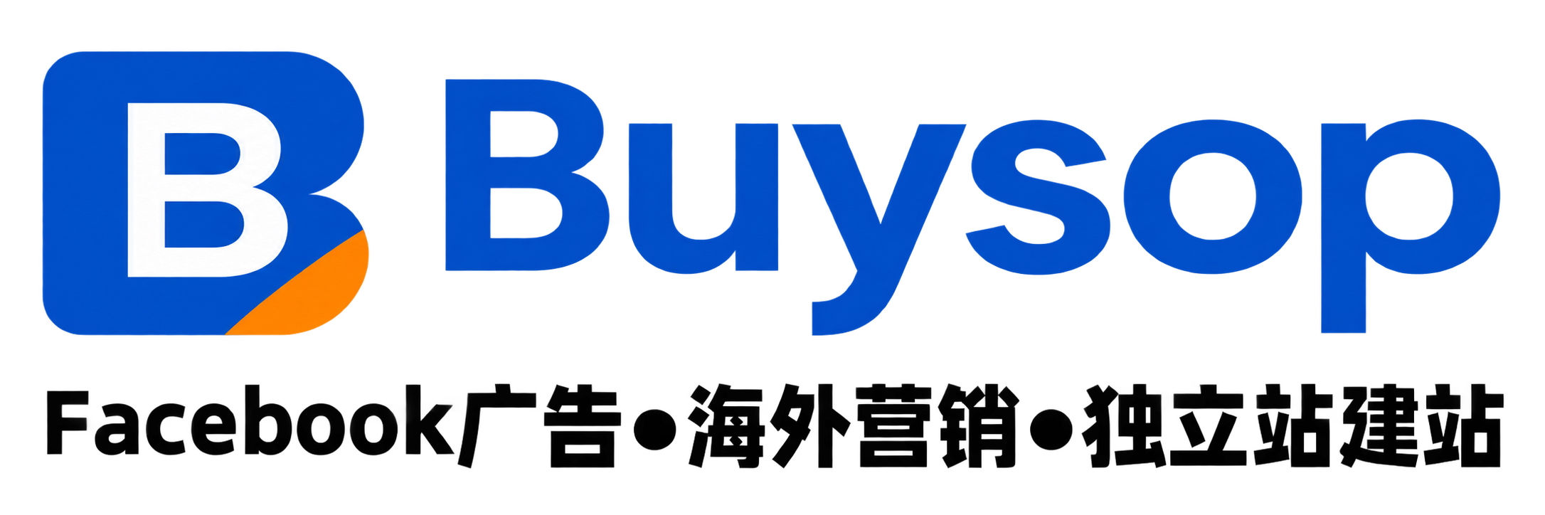 Buysop - Facebook广告 · 海外营销 · 独立站建站专家